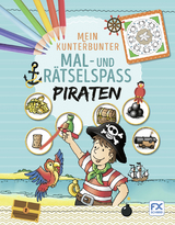 Mein kunterbunter Mal- und Rätselspaß Piraten