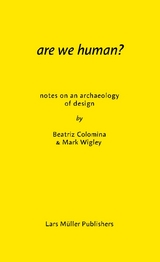 Are We Human? - Beatriz Colomina, Mark Wigley