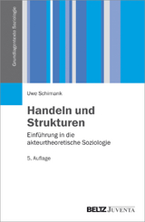 Handeln und Strukturen - Uwe Schimank