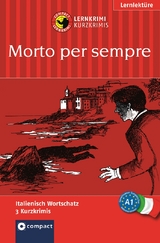 Morto per sempre - Alessandra Felici Puccetti, Tiziana Stillo