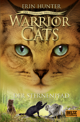 Warrior Cats - Der Ursprung der Clans. Der Sternenpfad - Erin Hunter