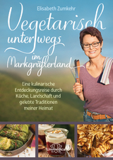 Vegetarisch unterwegs im Markgräflerland - Elisabeth Zumkehr