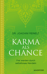 Karma als Chance - Dr. Joachim Reinelt