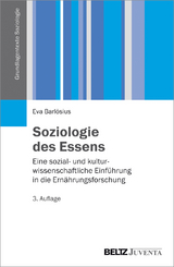 Soziologie des Essens - Eva Barlösius