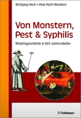 Von Monstern, Pest und Syphilis - Wolfgang Hach, Viola Hach-Wunderle