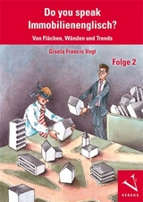Do you speak Immobilienenglisch? Folge 2 - Gisela Francis Vogt