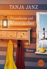 Friesenherzen und Winterzauber - Tanja Janz