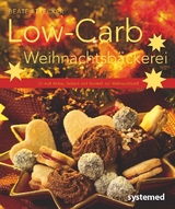 Low-Carb Weihnachtsbäckerei - Beate Strecker