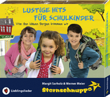 Lustige Hits für Schulkinder - Margit Sarholz, Werner Meier