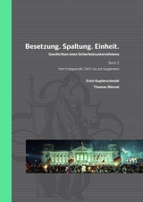 Besetzung. Spaltung. Einheit. - Erich Kupferschmidt, Thomas Menzel, Manfred Buhl