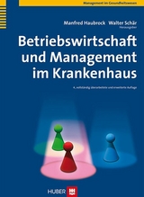 Betriebswirtschaft und Management im Krankenhaus - 