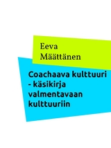 Coachaava kulttuuri - Eeva Määttänen