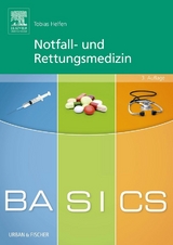 BASICS Notfall- und Rettungsmedizin - Tobias Helfen