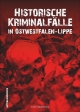 Historische Kriminalfälle in Ostwestfalen-Lippe - Eris Valentowicz