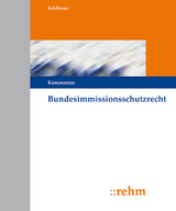 Bundesimmissionsschutzrecht - Feldhaus, Gerhard
