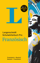 Langenscheidt Schulwörterbuch Pro Französisch - Buch und App - Langenscheidt, Redaktion