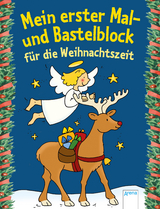 Mein ester Mal- und Bastelblock für die Weihnachtszeit