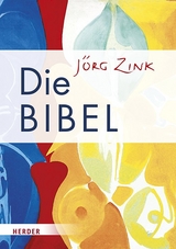 Die Bibel - Jörg Zink