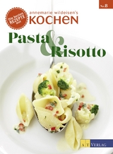 Pasta & Risotto - Annemarie Wildeisen