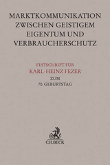 Festschrift für Karl-Heinz Fezer zum 70. Geburtstag - 