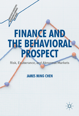 Finance and the Behavioral Prospect - James Ming Chen