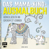 Das Mama-Kind-Ausmalbuch - Jasmine Narayan