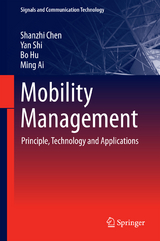 Mobility Management - Shanzhi Chen, Yan Shi, Bo Hu, Ming Ai