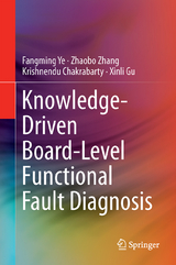 Knowledge-Driven Board-Level Functional Fault Diagnosis - Fangming Ye, Zhaobo Zhang, Krishnendu Chakrabarty, Xinli Gu