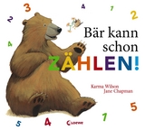 Bär kann schon zählen! (Die Bär-Bilderbücher, Band 9) - Karma Wilson