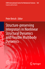 Structure-preserving Integrators in Nonlinear Structural Dynamics and Flexible Multibody Dynamics - 