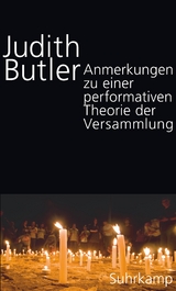 Anmerkungen zu einer performativen Theorie der Versammlung - Judith Butler