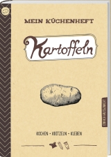 Mein Küchenheft - Kartoffeln - 