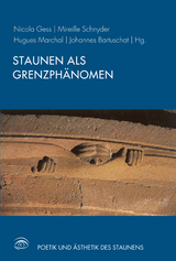 Staunen als Grenzphänomen - 