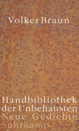 Handbibliothek der Unbehausten - Volker Braun