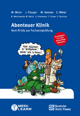 Abenteuer Klinik - Marlies Weier, Jens Plasger, Werner Hansen, Christian Weier, Kare Ahlschwede, Nina Dalitz, Susanne Kleemann, Trojan Urban, Florian Pyschny