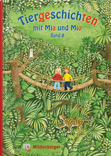 Tiergeschichten mit Mia und Mio – Band 8 - Erdmann, Bettina