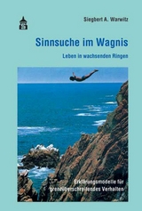 Sinnsuche im Wagnis - Warwitz, Siegbert