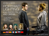 Portrait Lighting for Photo, TV and Cinema - Achim Dunker