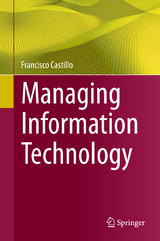 Managing Information Technology - Francisco Castillo