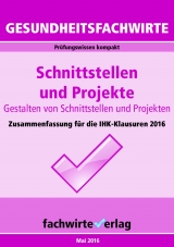 Gesundheitsfachwirte: Schnittstellen und Projekte - Sielmann, Michael