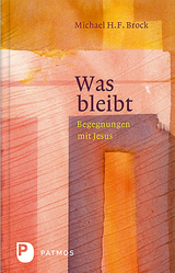 Was bleibt - Michael H.F. Brock