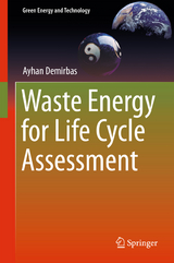 Waste Energy for Life Cycle Assessment - Ayhan Demirbas