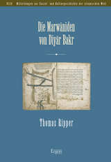 Die Marwaniden von Diyar Bakr - Ripper, Thomas