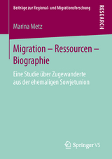 Migration – Ressourcen – Biographie - Marina Metz