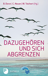 Dazugehören und sich abgrenzen - 