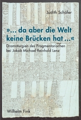 »... da aber die Welt keine Brücken hat ...« - Judith Schäfer