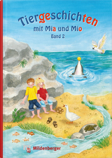 Tiergeschichten mit Mia und Mio – Band 2 - Bettina Erdmann