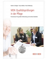 MDK-Qualitätsprüfungen in der Pflege - Kathrin Schlegel, Claus Bölicke, Nicol Wittkamp