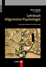 Lehrbuch Allgemeine Psychologie, 3., vollst. überarb. u. erw. Auflage -  Hans Spada