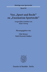 Von "Sport und Recht" zu "Faszination Sportrecht". - Klaus Vieweg